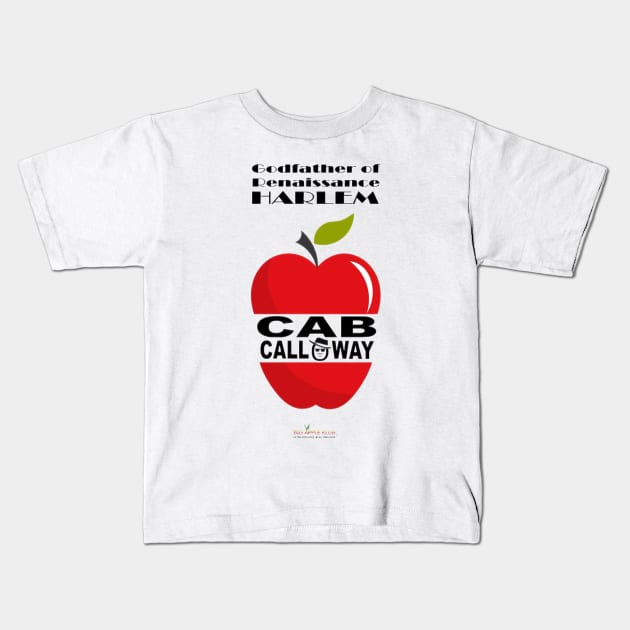 Cab Calloway, Godfather of Renaissance Harlem Kids T-Shirt by Harlem, Crossroads of the Diaspora